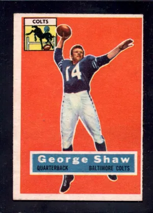 1956 Topps #108 George Shaw Colts Rookie Football Card