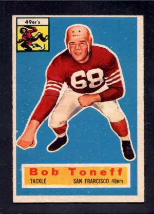 1956 Topps #98 Bob Toneff 49ers Football Card