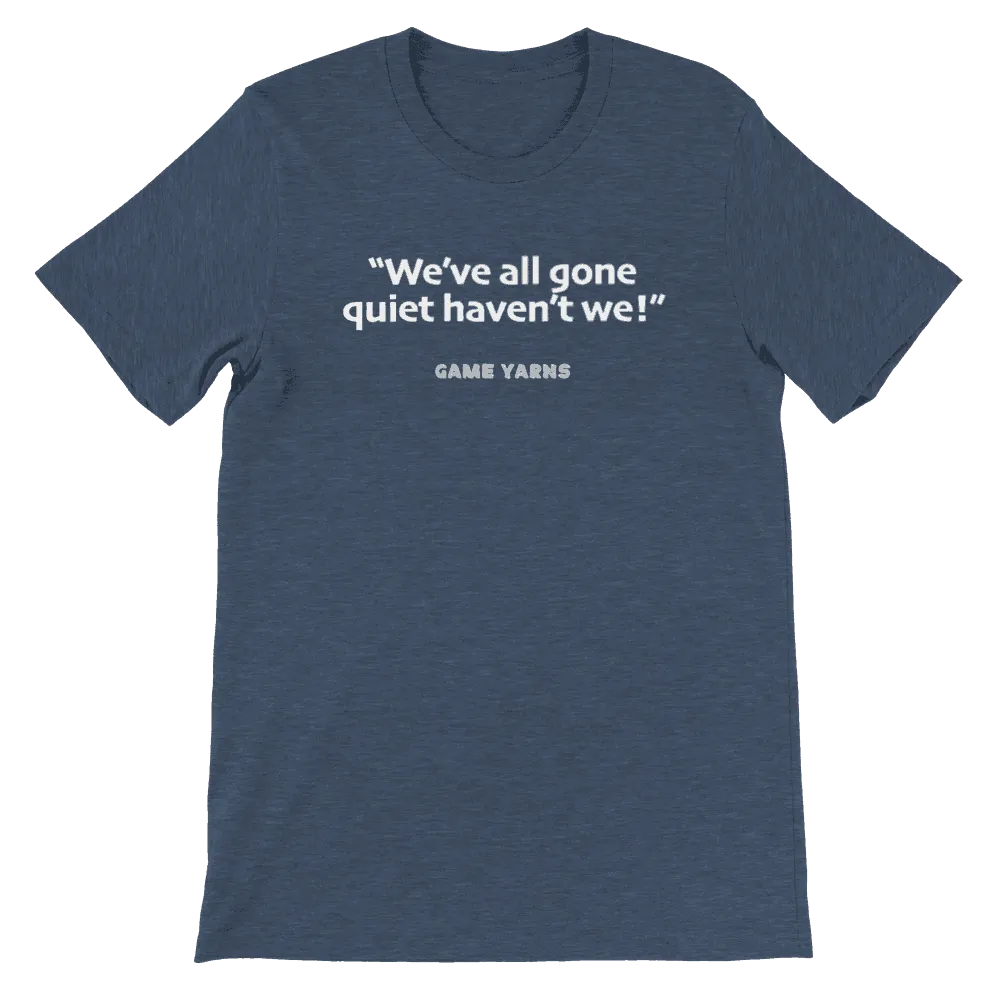 Sunday League Series Quiet T-shirt